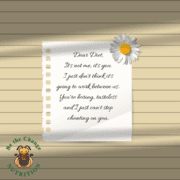 Dear Diet memo letting the diet know it's not working out.