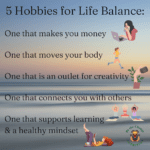 5 hobbies for life balance.