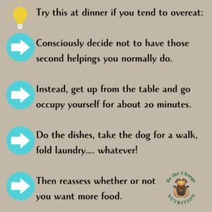 Strategy for overeating.