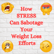 How stress can sabotage your weight loss.