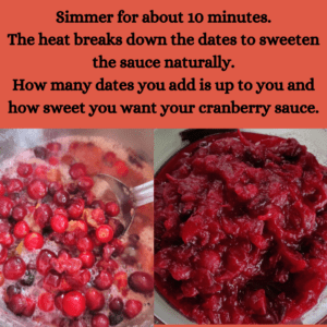 simmering the sauce to break down the dates and cook the cranberries.