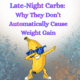 Banana with sunglasses saying late night carbs do not cause weight gain.